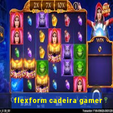 flexform cadeira gamer